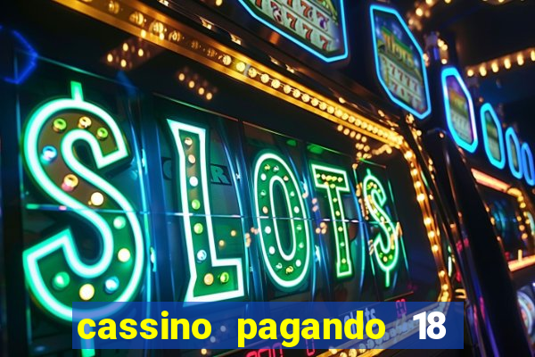 cassino pagando 18 reais no cadastro