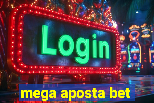 mega aposta bet