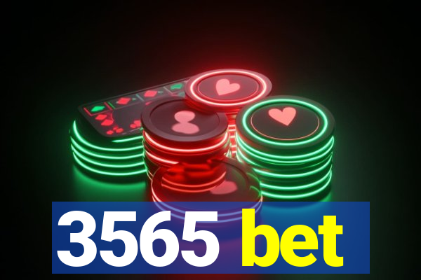 3565 bet