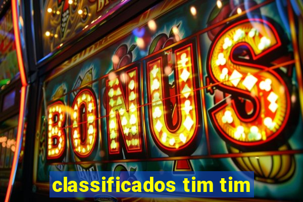 classificados tim tim