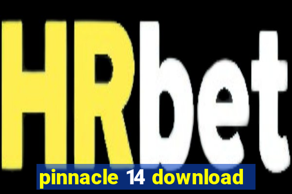 pinnacle 14 download