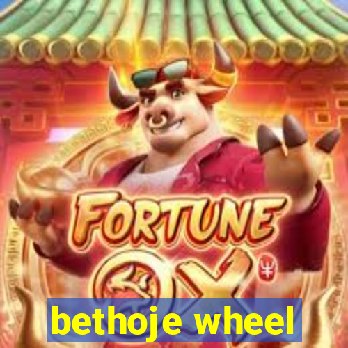 bethoje wheel