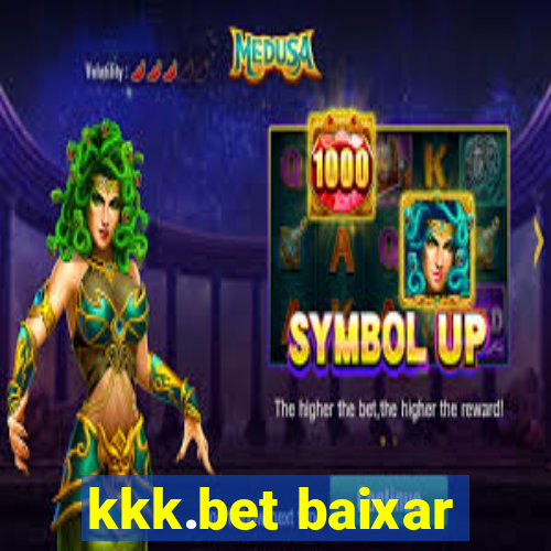 kkk.bet baixar