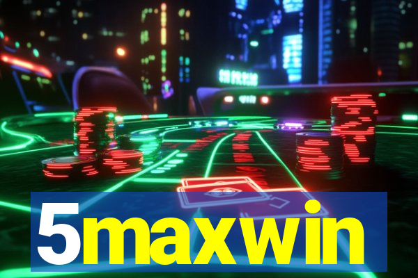 5maxwin