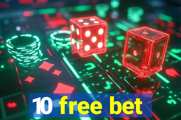 10 free bet