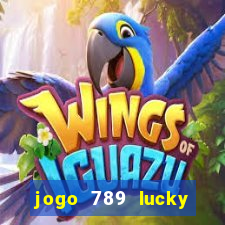 jogo 789 lucky paga mesmo