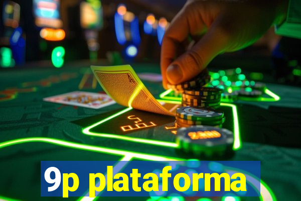 9p plataforma