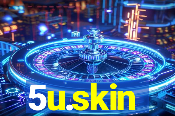 5u.skin