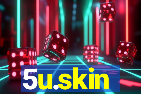 5u.skin