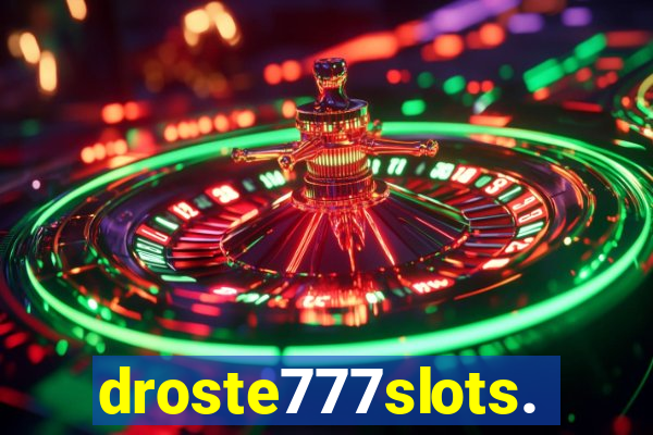 droste777slots.com