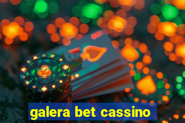 galera bet cassino