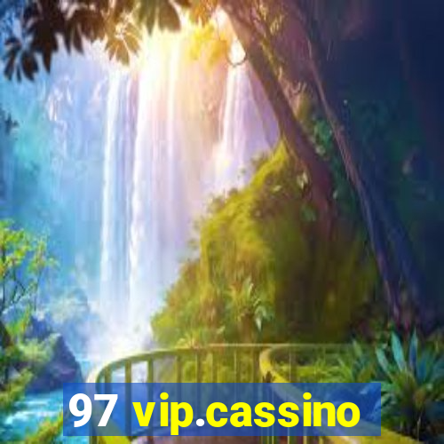 97 vip.cassino