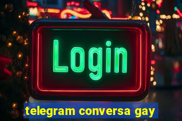 telegram conversa gay