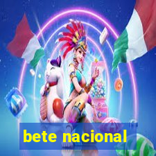 bete nacional