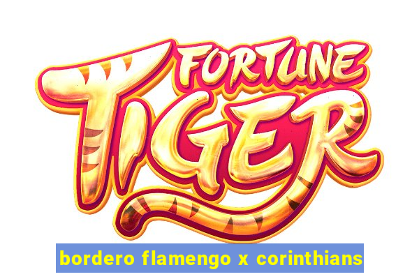 bordero flamengo x corinthians