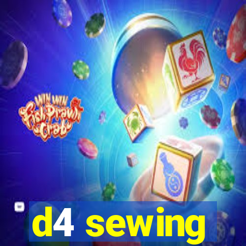 d4 sewing