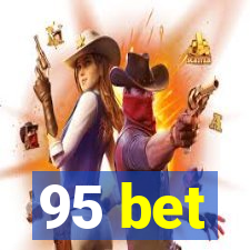 95 bet