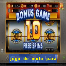 jogo de moto para dar grau