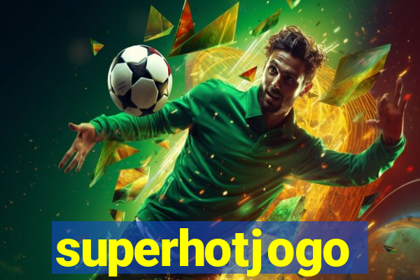 superhotjogo