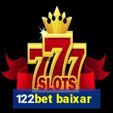 122bet baixar