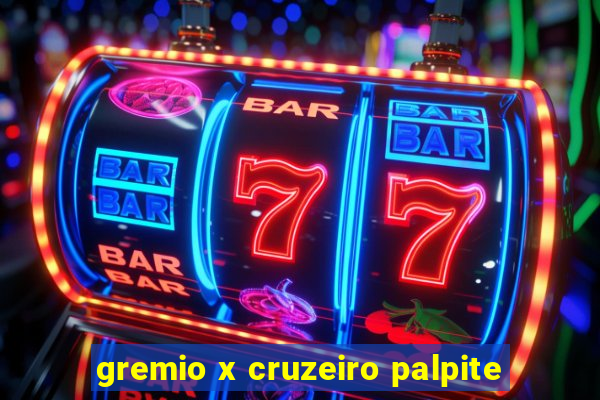 gremio x cruzeiro palpite