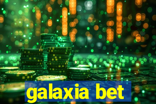 galaxia bet