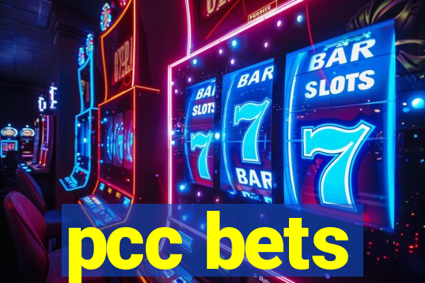 pcc bets