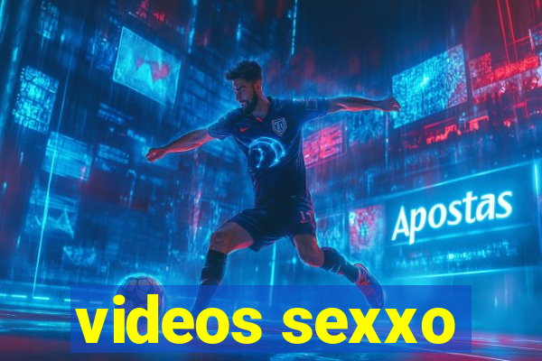 videos sexxo