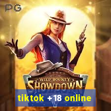 tiktok +18 online