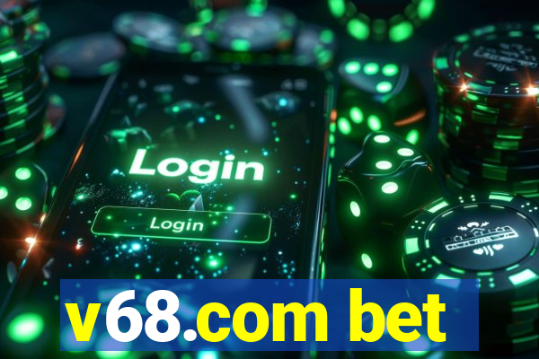 v68.com bet