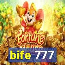 bife 777