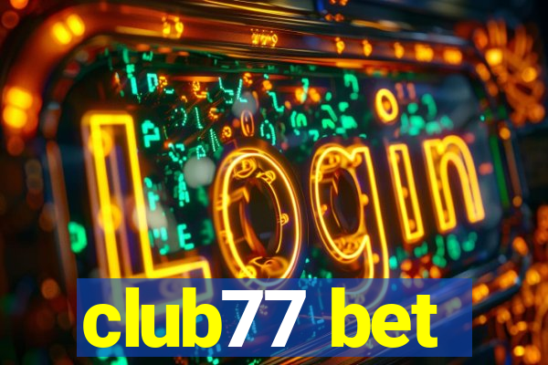 club77 bet