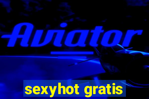 sexyhot gratis