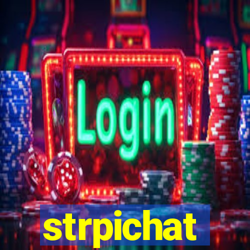 strpichat