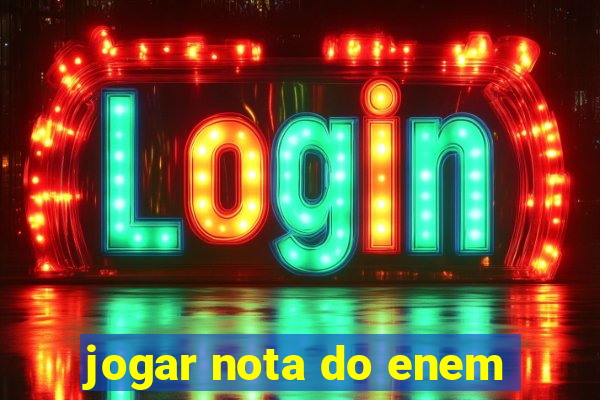 jogar nota do enem