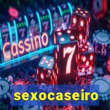 sexocaseiro