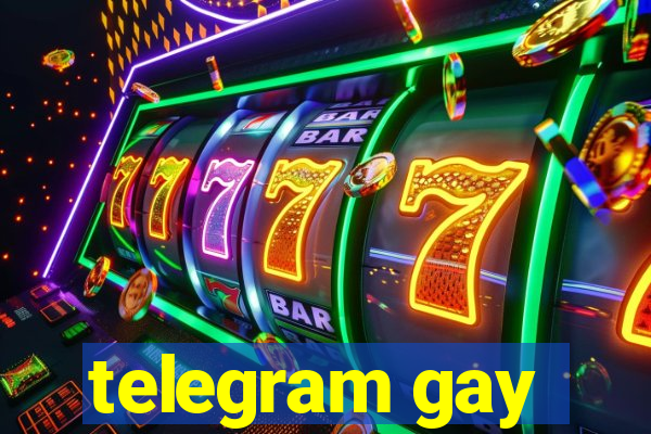 telegram gay