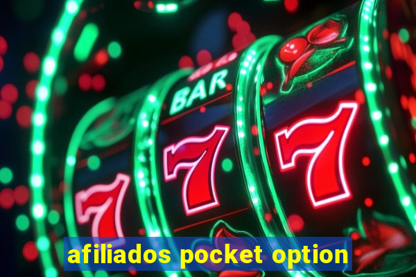 afiliados pocket option