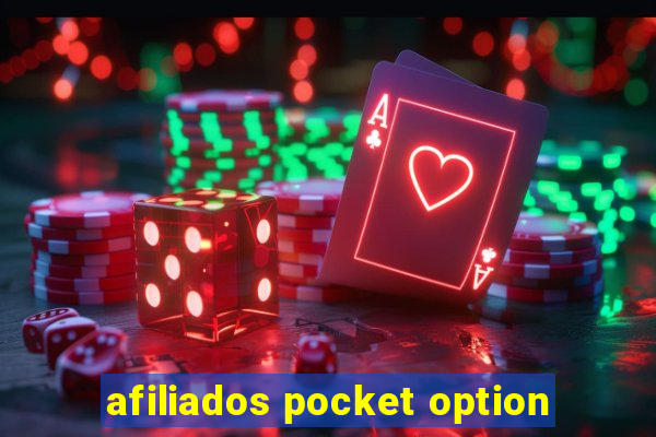 afiliados pocket option