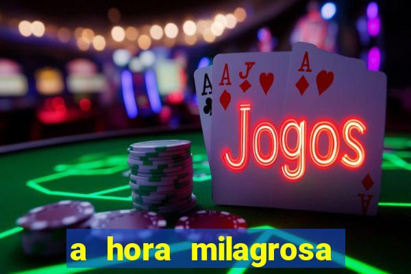 a hora milagrosa livro pdf download