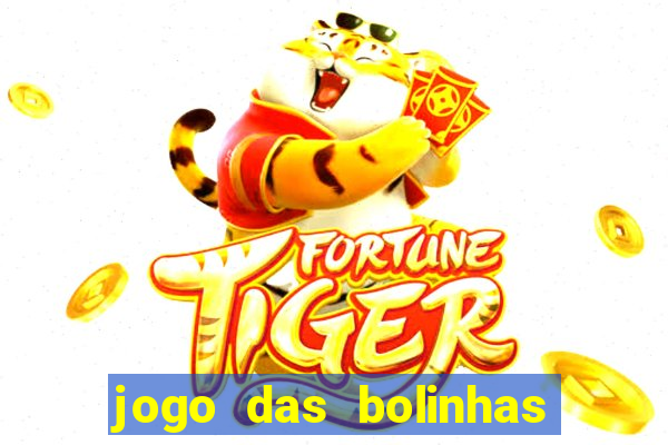 jogo das bolinhas que ganha dinheiro