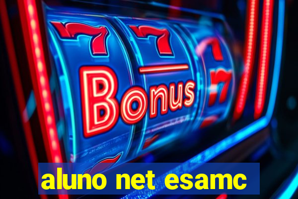 aluno net esamc