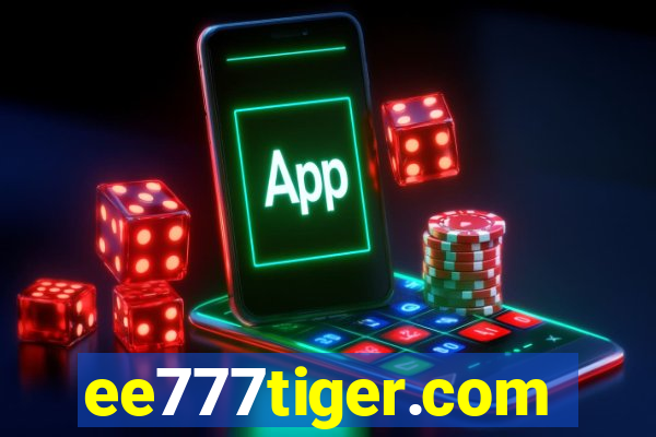 ee777tiger.com