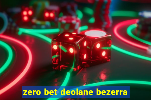 zero bet deolane bezerra