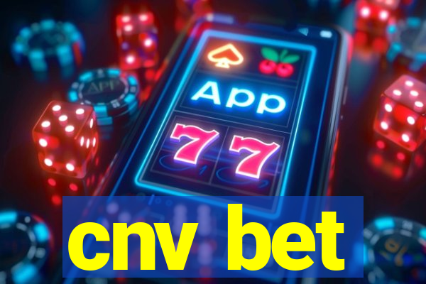 cnv bet