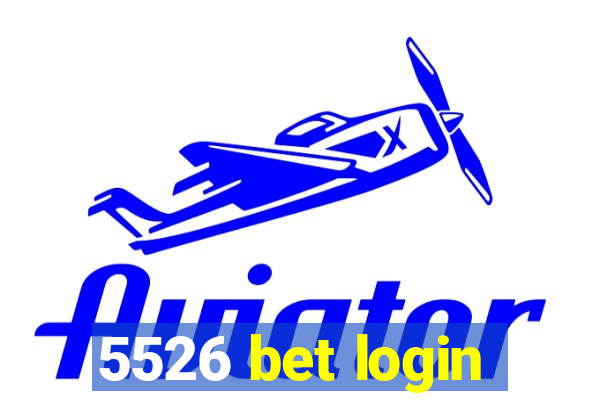 5526 bet login