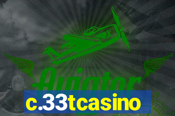 c.33tcasino