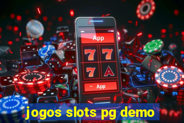 jogos slots pg demo