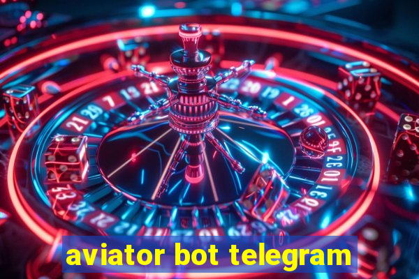 aviator bot telegram