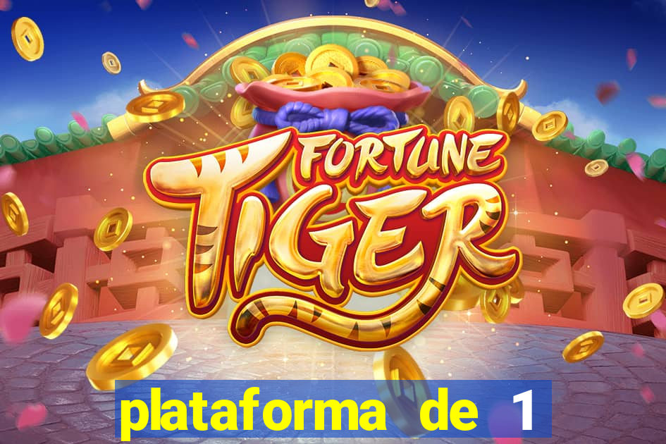 plataforma de 1 real tiger